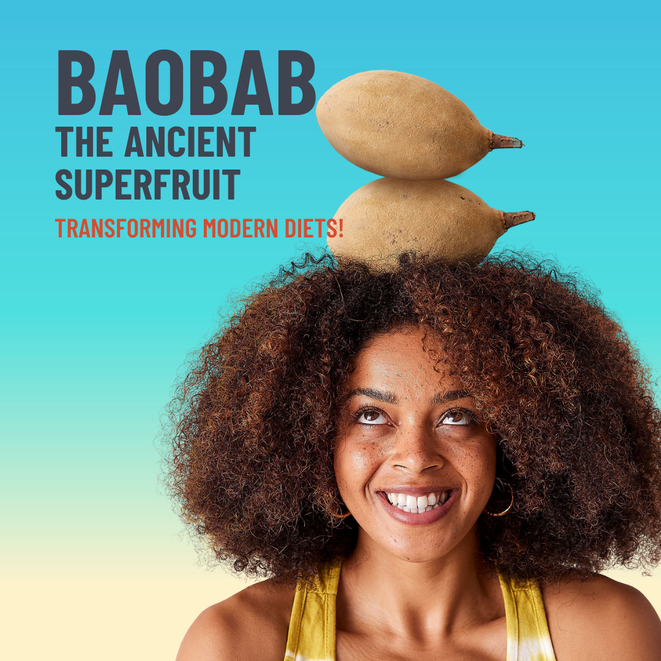 Baobab: The Ancient ‘Superfruit’ Transforming Modern Diets