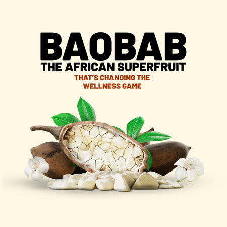 Baobab: The African Superfruit That’s Changing the Wellness Game