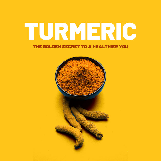 Turmeric: The Golden Secret to a Healthier You